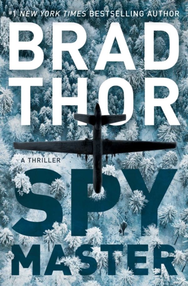 Cover Art for 9781476789415, Spymaster: A Thriller (Scot Harvath) by Brad Thor