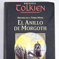 Cover Art for 9788439598039, El anillo de Morgoth by J. R. r. Tolkien