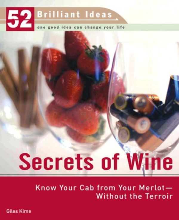 Cover Art for 9780399533488, Secrets of Wine by Giles Kime