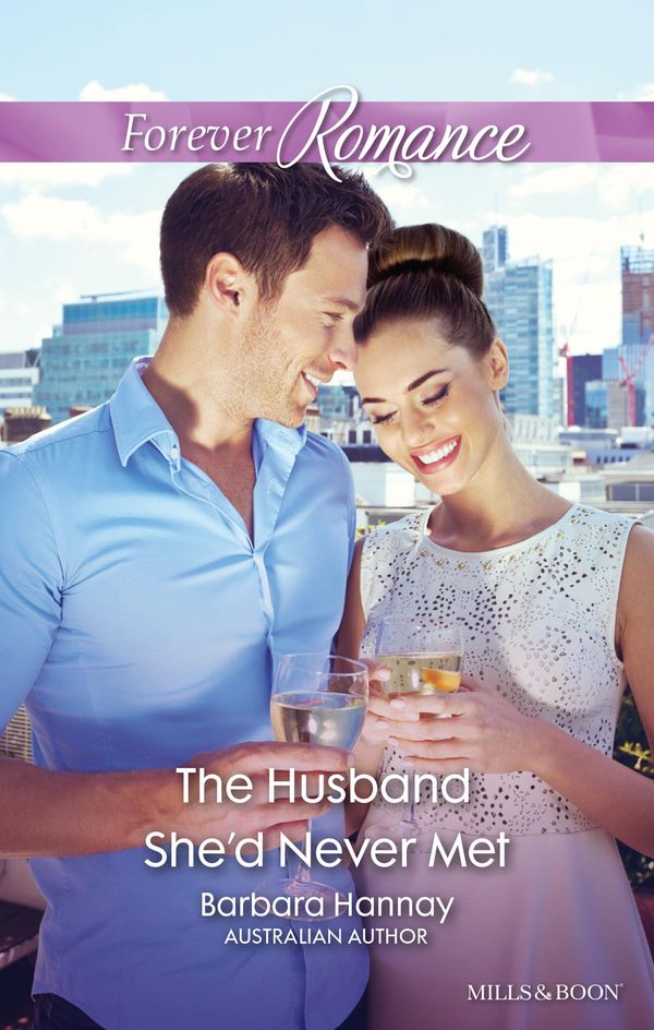 Cover Art for 9781760374891, The Husband She'D Never Met by Barbara Hannay