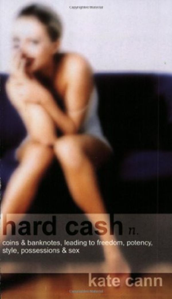 Cover Art for 9780439993494, Hard Cash (Point) by Cann, Kate