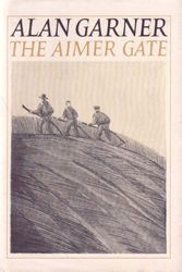 Cover Art for 9780529055064, The Aimer Gate by Alan Garner