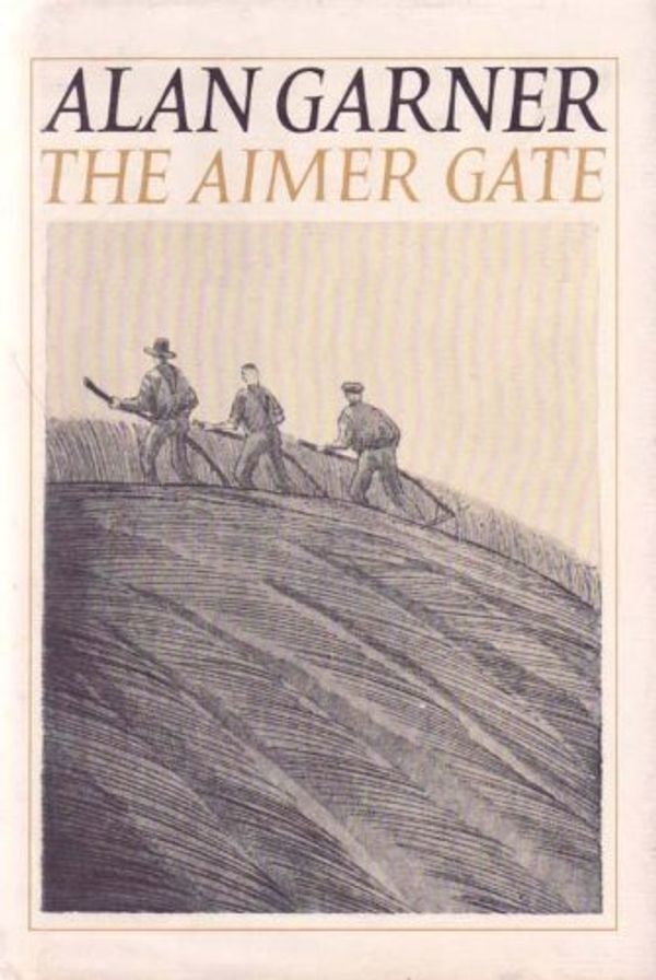 Cover Art for 9780529055064, The Aimer Gate by Alan Garner