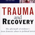 Cover Art for 9780465087303, Trauma and Recovery by Judith Lewis Herman