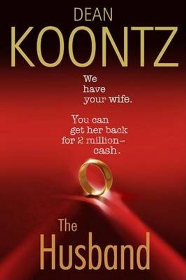 Cover Art for 9780553804799, The Husband by Dean R Koontz