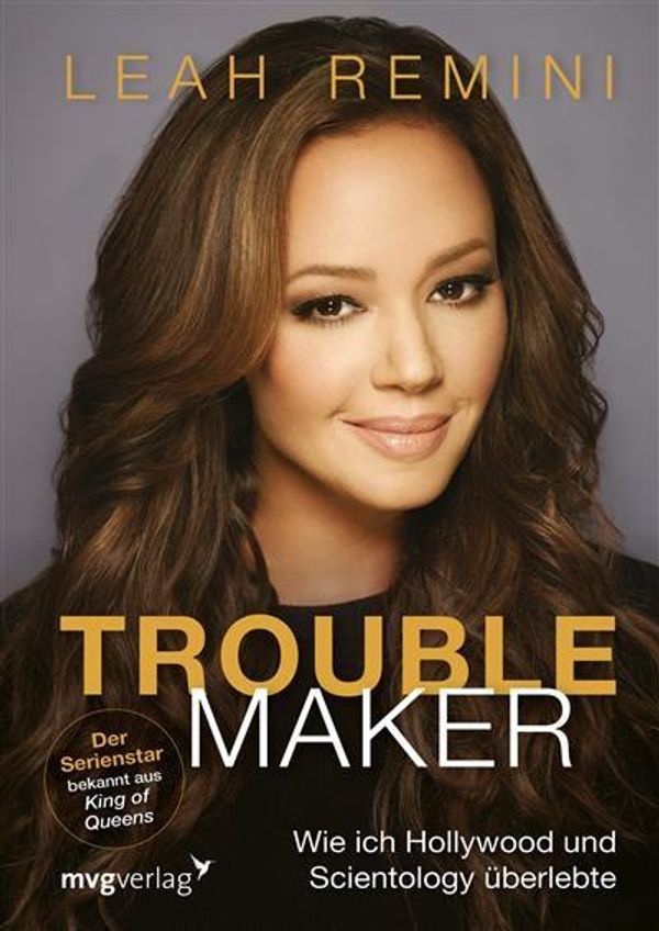 Cover Art for 9783864159688, Troublemaker by Leah Remini