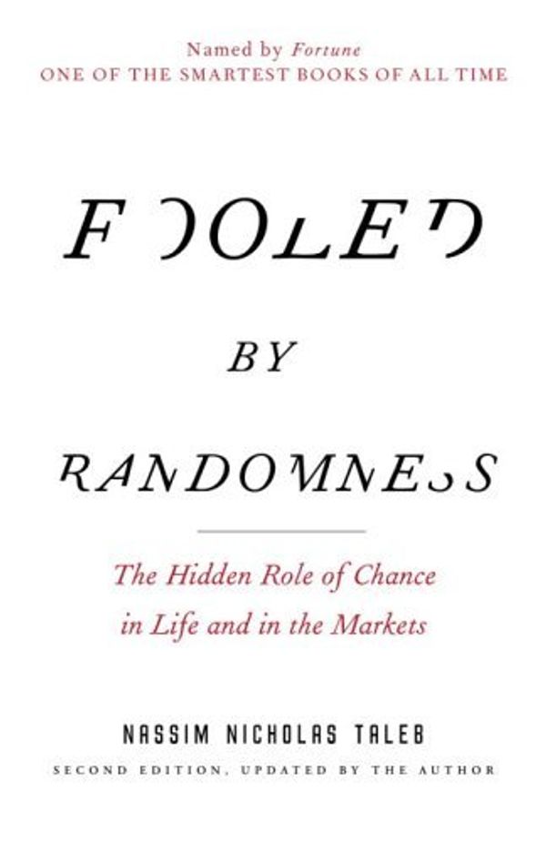 Cover Art for B00HTJQG2G, By Nassim Nicholas Taleb - Fooled by Randomness: The Hidden Role of Chance in Life and in the Markets (2nd Revised edition) (7/24/05) by Nassim Nicholas Taleb