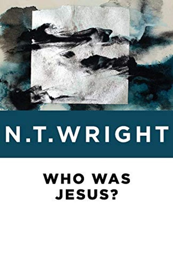 Cover Art for 9780802871817, Who Was Jesus? by Wright, N. T.