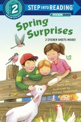 Cover Art for 9780375858406, Spring Surprises: Step Into Reading 2 by Anna Jane Hays