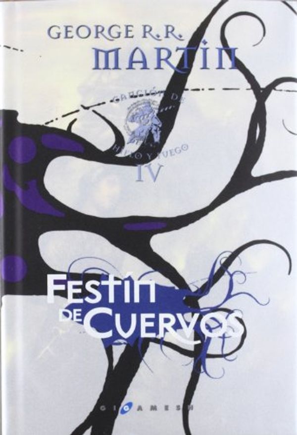 Cover Art for 9788496208520, Festín de cuervos by George R.r. Martin