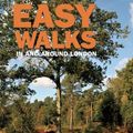 Cover Art for 9781846701894, Easy Walks in and around London (Time Out Guides) by Time Out Guides Ltd