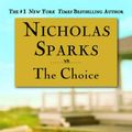 Cover Art for 9780446618311, The Choice by Nicholas Sparks