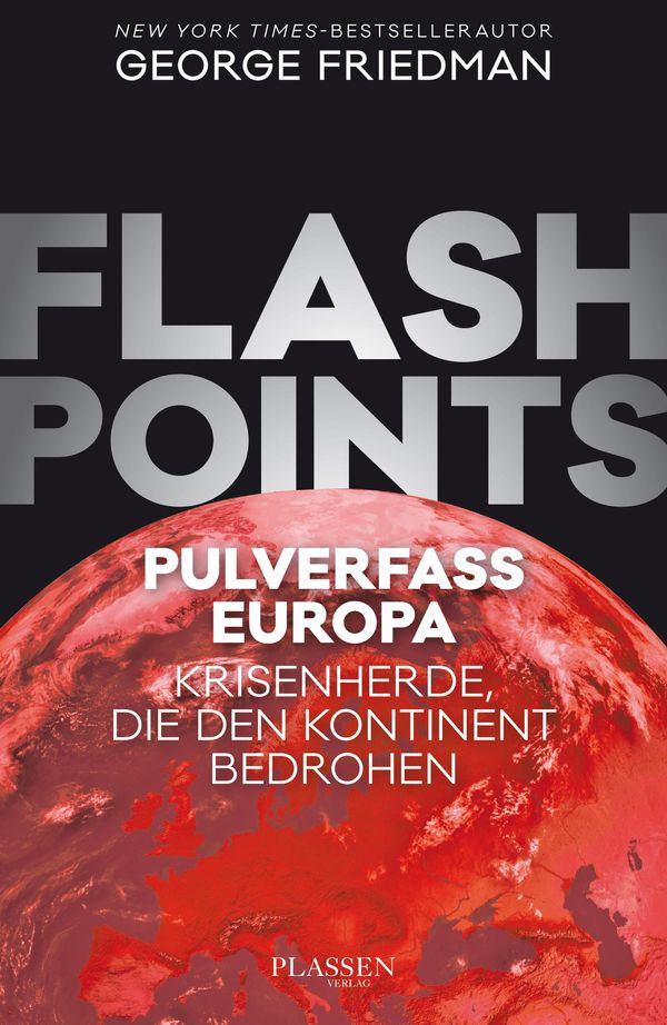 Cover Art for 9783864703133, Flashpoints - Pulverfass Europa by George Friedman