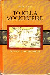 Cover Art for 9780028179629, To Kill a Mockingbird by Glencoe00
