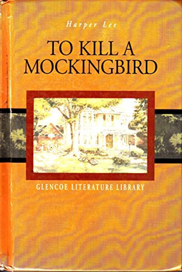 Cover Art for 9780028179629, To Kill a Mockingbird by Glencoe00