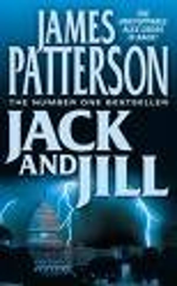 Cover Art for 0000001432046, Jack And Jill by James Patterson