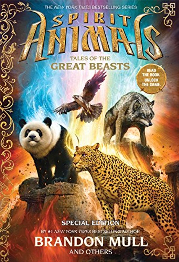 Cover Art for 9780545787093, Spirit Animals: Special Edition: Tales of the Great Beasts - Library Edition by Brandon Mull, Nick Eliopulos, Billy Merrell, Brown (Le, Gavin, Emily Seife