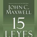 Cover Art for 9781455522859, The 15 Invaluable Laws of Growth by John C. Maxwell