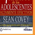 Cover Art for 9781721376483, Los 7 Habitos De Los Adolescentes Altamente Efectivos/ the 7 Habits of Highly Effective Teens by Sean Covey
