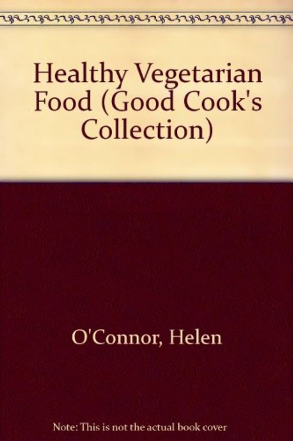 Cover Art for 9781863431392, Healthy vegetarian food by O'Connor, Helen