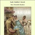 Cover Art for 9781465605429, Lady Audley's Secret by Elizabeth Mary Braddon