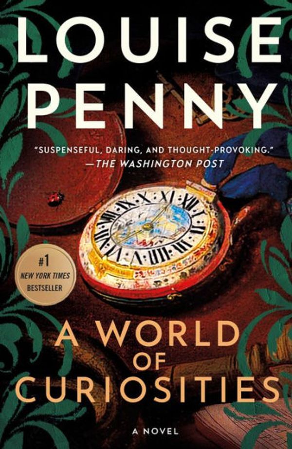 Cover Art for 9781250145314, A World of Curiosities by Louise Penny