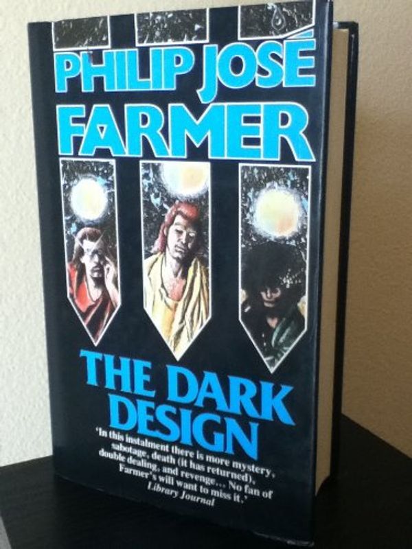 Cover Art for 9780727814487, The Dark Design by Philip Jose Farmer