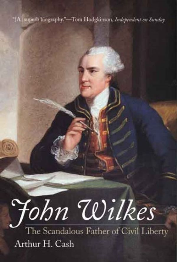 Cover Art for 9780300123630, John Wilkes by Arthur Cash