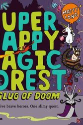 Cover Art for 9780192742971, Super Happy Magic Forest: Slug of Doom by Matty Long