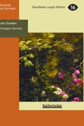 Cover Art for 9781425051655, The Secret Garden: Easyread Large Edition by Frances Hodgson Burnett