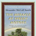 Cover Art for 9780676979220, The Miracle at Speedy Motors by Alexander McCall Smith