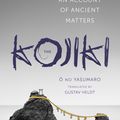 Cover Art for 9780231538121, The Kojiki: An Account of Ancient Matters (Translations from the Asian Classics) by no Yasumaro Ō