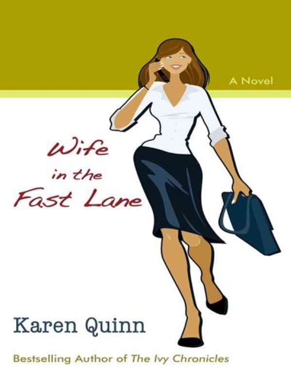 Cover Art for 9780786295791, Wife in the Fast Lane by Karen Quinn