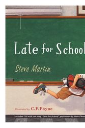 Cover Art for 9780446557023, Late for School by Steve Martin