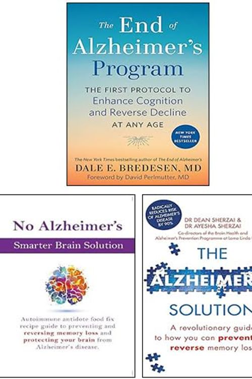 Cover Art for 9789124284374, The End of Alzheimer's Program [Hardcover], The Alzheimer's Solution, No Alzheimer's Smarter Brain Keto Solution 3 Books Collection Set by Dale Bredesen, Dr. Ayesha Sherzai Dr. Dean Sherzai, Iota