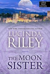 Cover Art for 9781432865566, The Moon Sister by Lucinda Riley