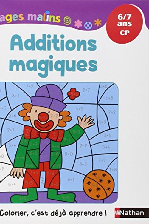 Cover Art for 9782091869292, Additions magiques : CP, 6-7 ans by Isabelle Petit-Jean