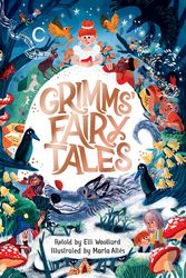 Cover Art for 9781529053425, Grimms' Fairy Tales, Retold by Elli Woollard by Elli Woollard