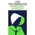 Cover Art for 9788498389494, Los testamentos (2da parte El cuento de la criada) (Spanish Edition) by Margaret Atwood