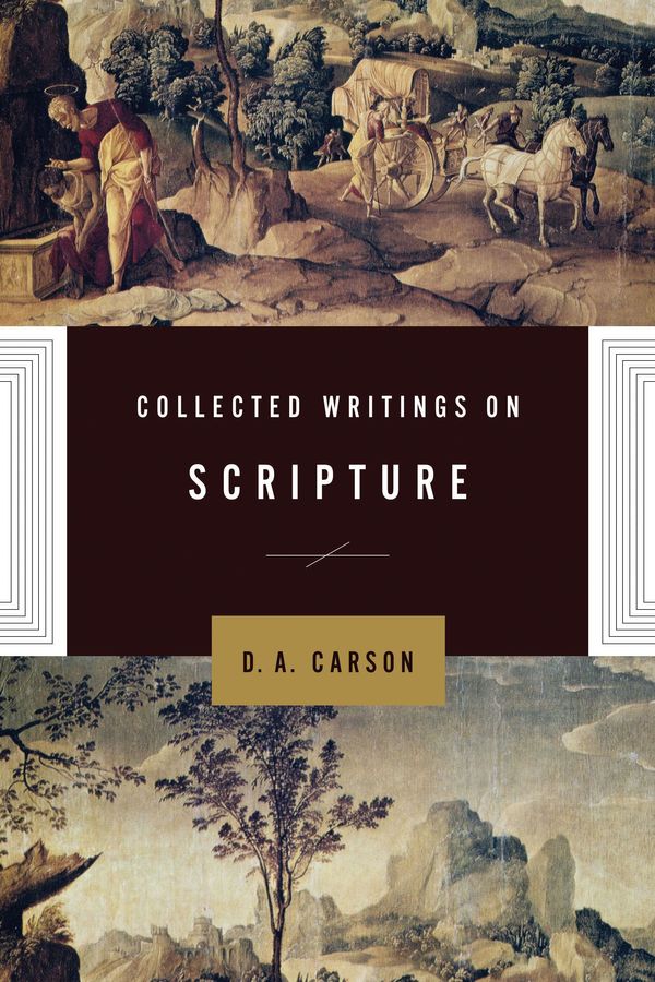 Cover Art for 9781433514418, Collected Writings on Scripture by D. A. Carson