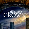 Cover Art for 9781473603240, The Witchwood Crown: Book One of The Last King of Osten Ard by Tad Williams