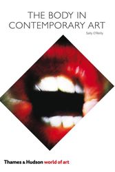 Cover Art for 9780500204009, The Body in Contemporary Art by O'Reilly, Sally