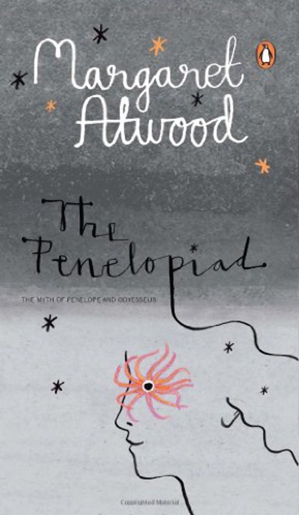 Cover Art for 9780144000920, The Penelopiad: The Myth of Penelope and Odysseus by Margaret Atwood