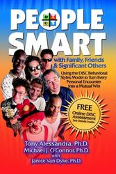 Cover Art for 9781933596457, People Smart with Family, Friends & Significant Others: Using the Disc Behavioral Styles Model to Turn Every Personal Encounter Into a Mutual Win by Tony Alessandra