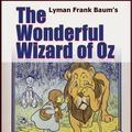 Cover Art for 9781304250650, L. Frank Baum's The Wonderful Wizard of Oz by Dr. Robert C. Worstell, L. Frank Baum, Midwest Journal Writers' Club