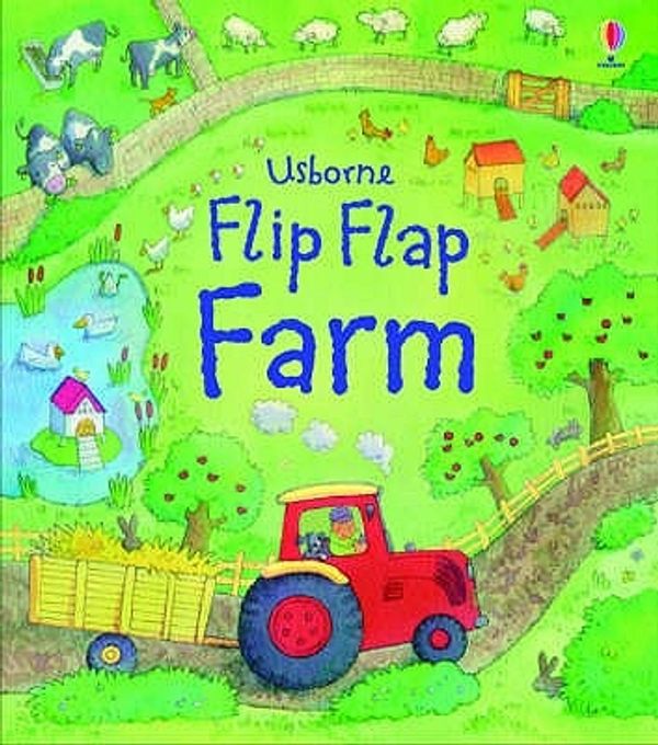 Cover Art for 9780746091135, Flip Flap Farm by Katie Daynes