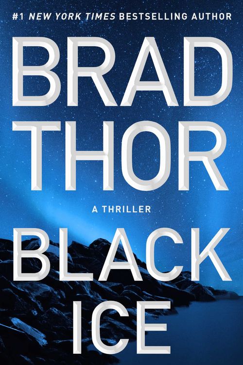Cover Art for 9781982181949, Black Ice: A Thriller (Volume 20) by Brad Thor