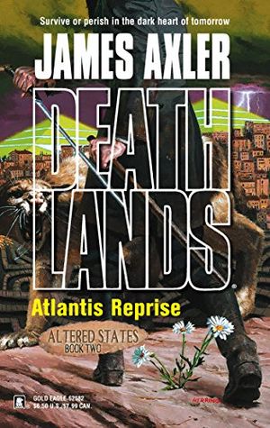 Cover Art for 9780373625826, Atlantis Reprise by James Axler