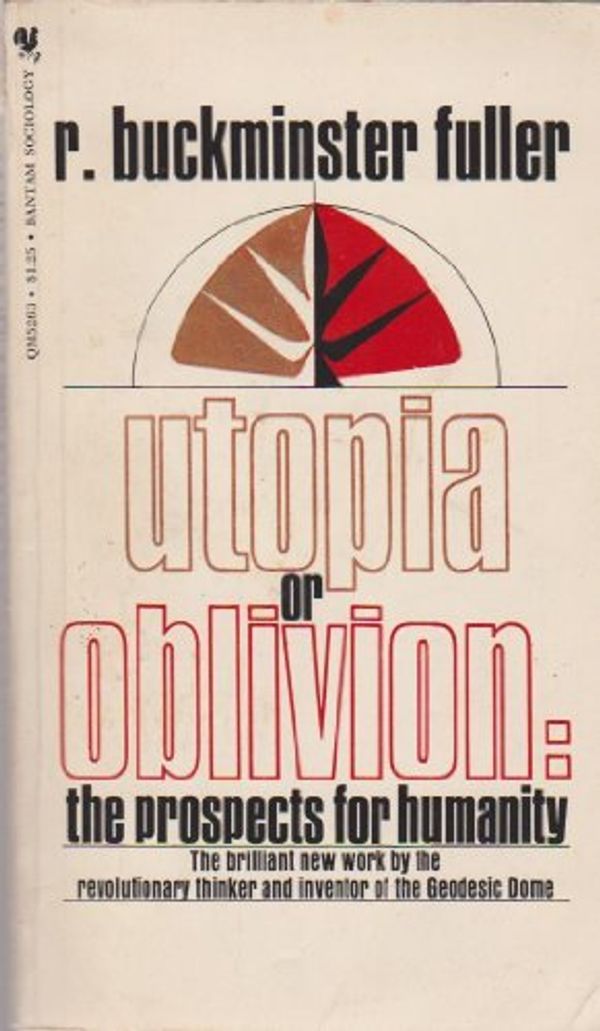 Cover Art for B001VIC6MA, 2 Titles By R. Buckminster Fuller: & 'Earth, Inc," & "Utopia or Oblivion: The Prospects for Humanity," by R. Buckminster Fuller
