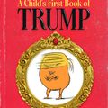 Cover Art for 9781481488013, A Child's First Book of Trump by Michael Ian Black